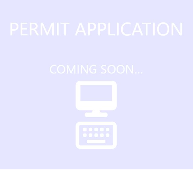Permit Application Coming Soon
